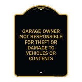 Garage Owner Not Responsible for Theft or Damage to Vehicles or Contents
