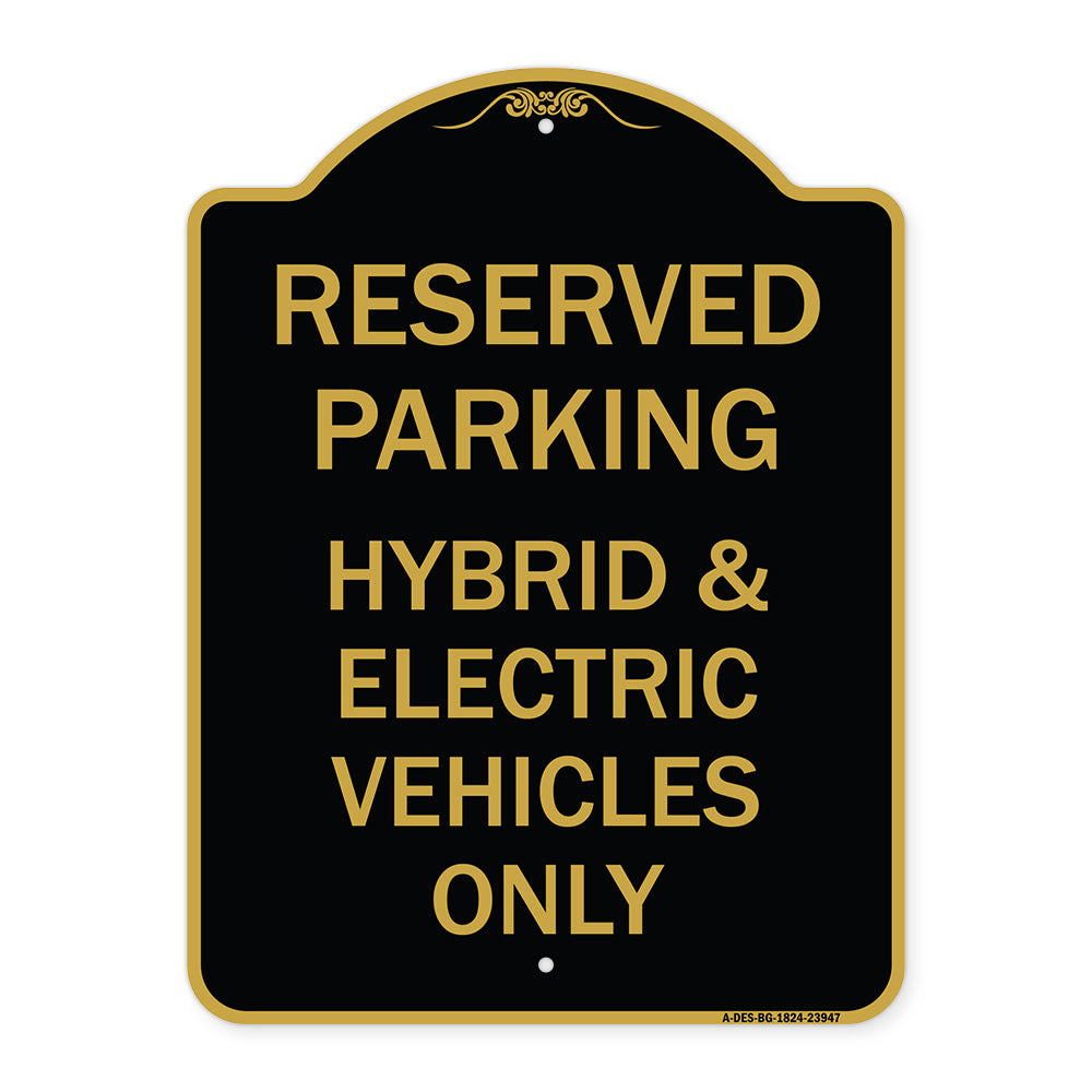 For Electrical Cars Reserved Parking - Hybrid & Electric Vehicles Only