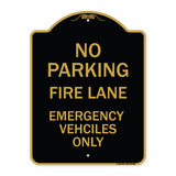 Fire Lane Emergency Vehicles Only