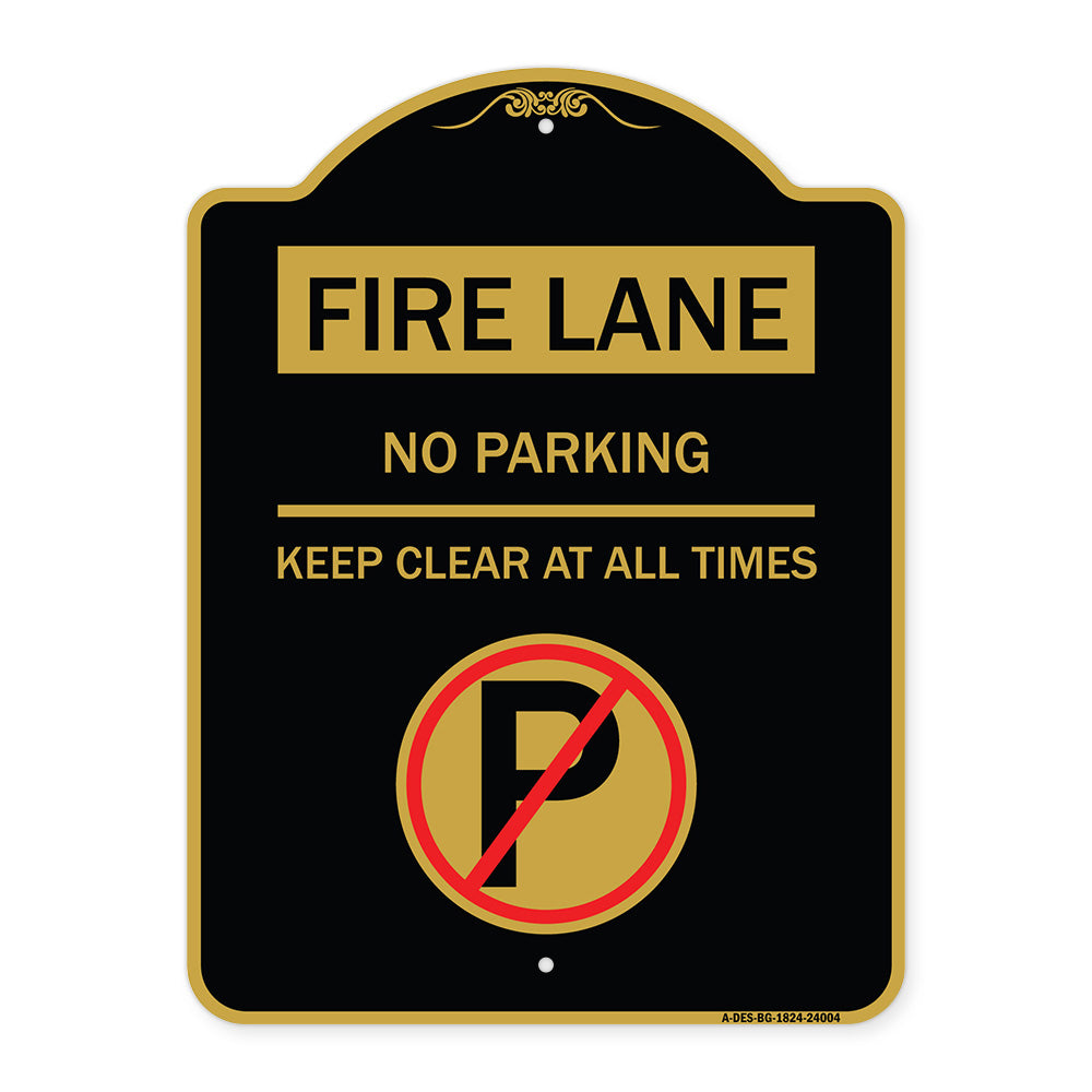 Fire Lane - No Parking Keep Clear at All Times (With No Parking Symbol)