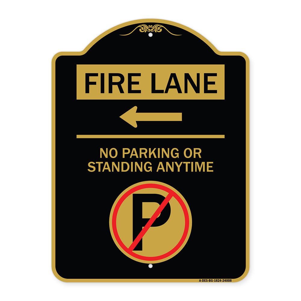 Fire Lane - No Parking or Standing Anytime (With No Parking Symbol and Left Arrow)