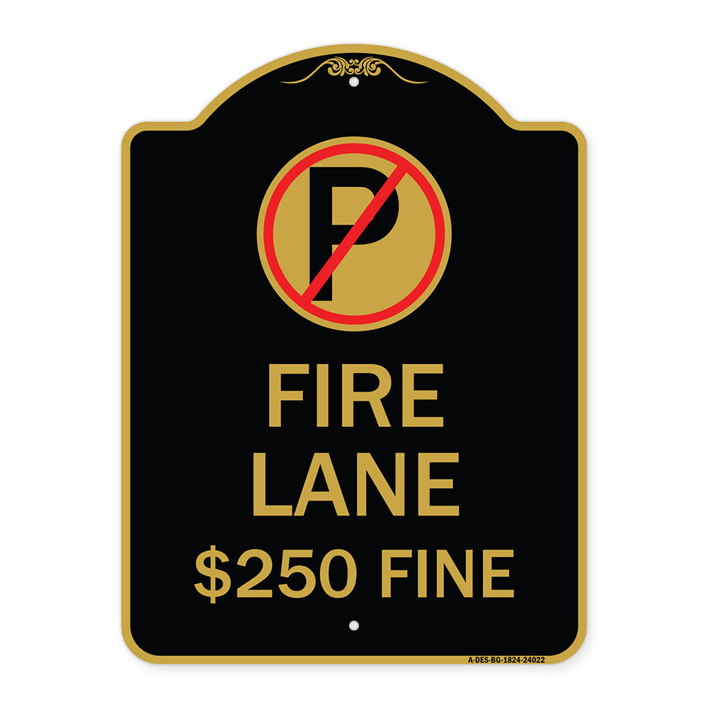 Fire Lane $250 Fine (With No Parking Symbol)