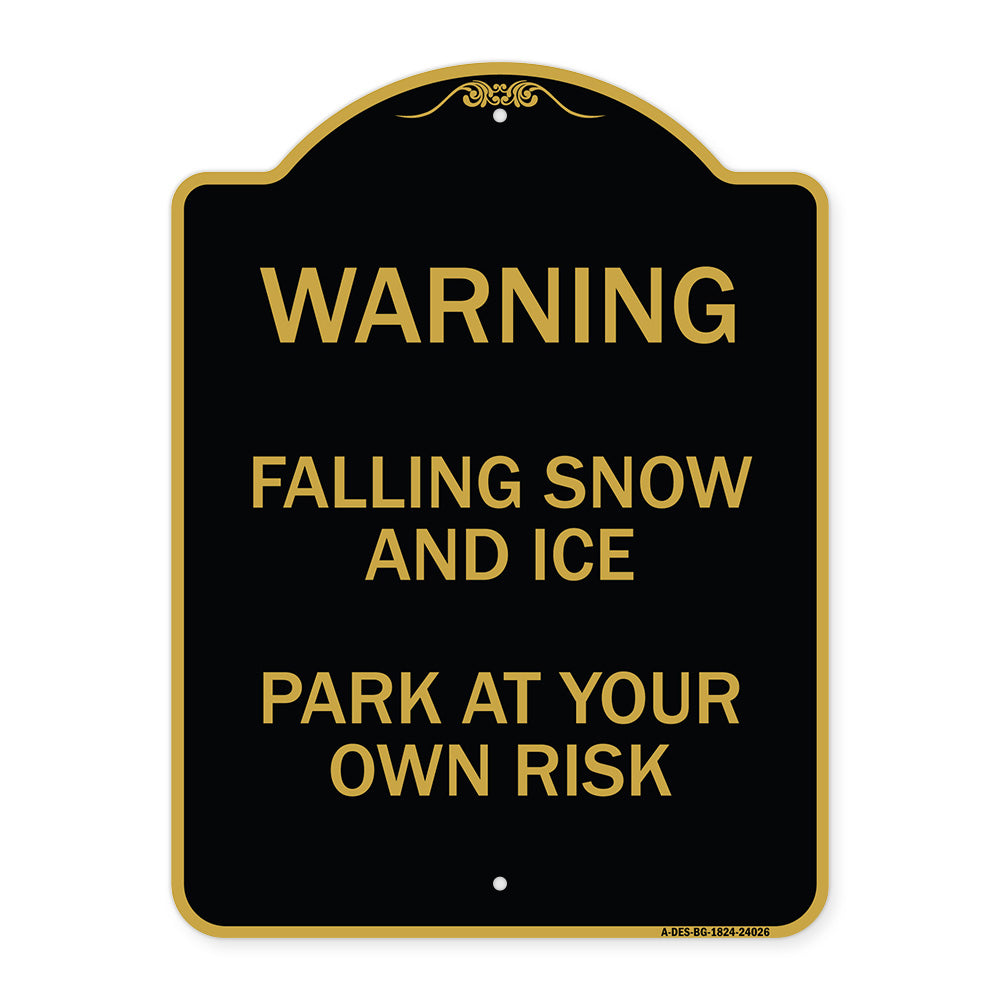 Falling Snow and Ice - Park at Your Own Risk