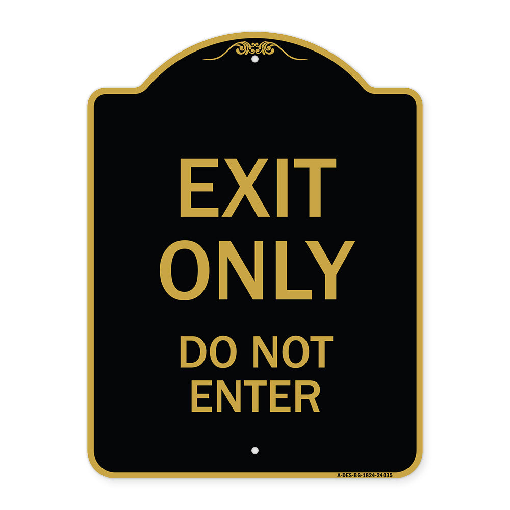 Exit Only Do Not Enter