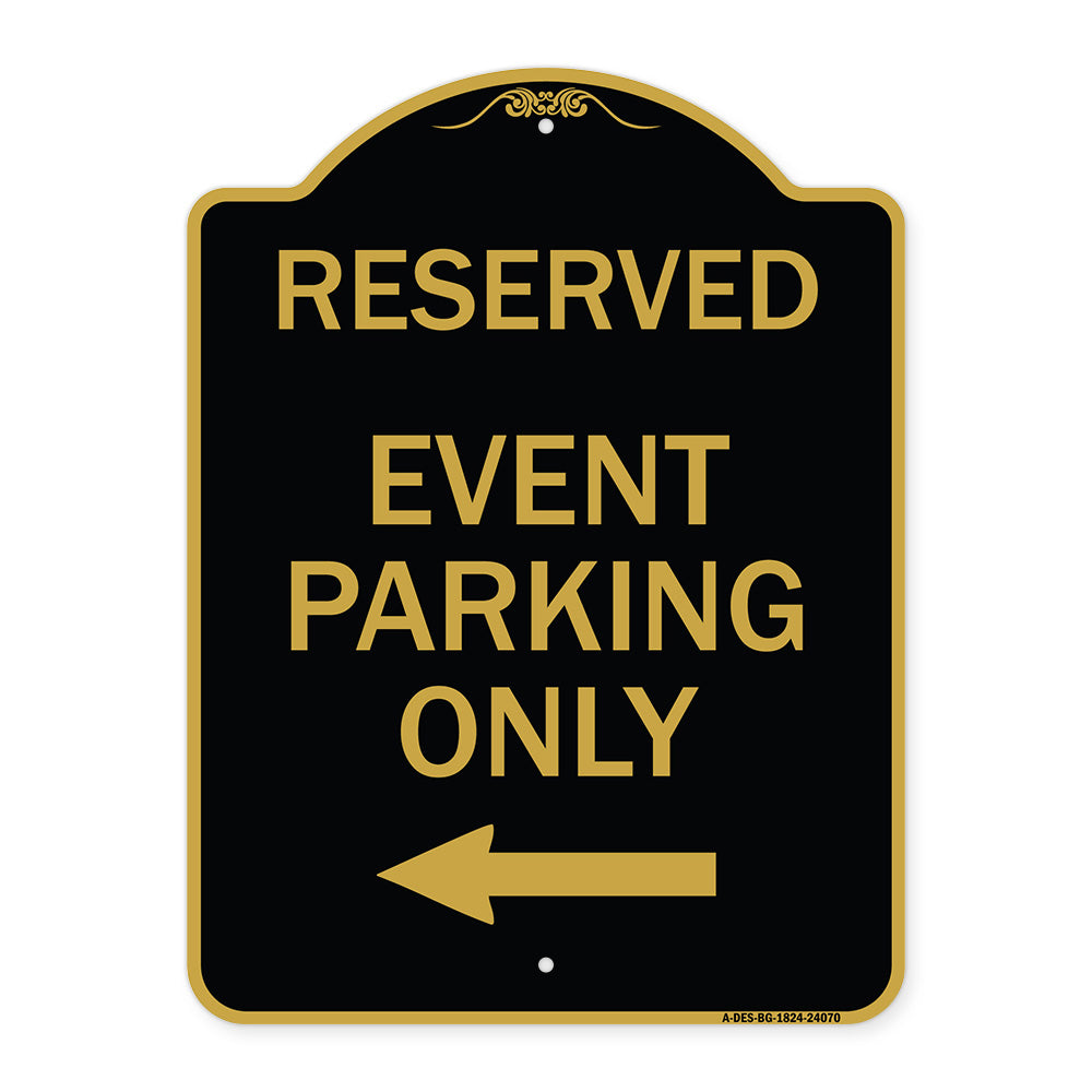 Event Parking Only (With Left Arrow)