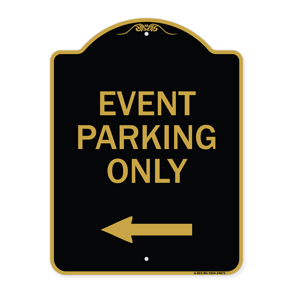 Event Parking Only (With Left Arrow)