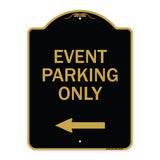 Event Parking Only (With Left Arrow)