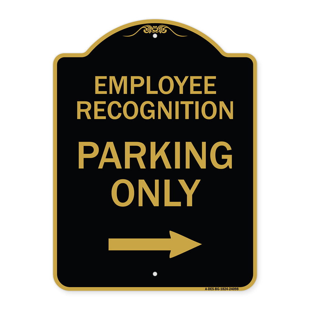 Employee Recognition Parking Only Right Arrow