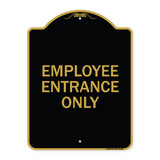 Employee Entrance Only