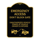 Emergency Access Don't Block Gate Unauthorized Vehicles Towed at Vehicle Owner's Expense (With Car Tow Graphic)