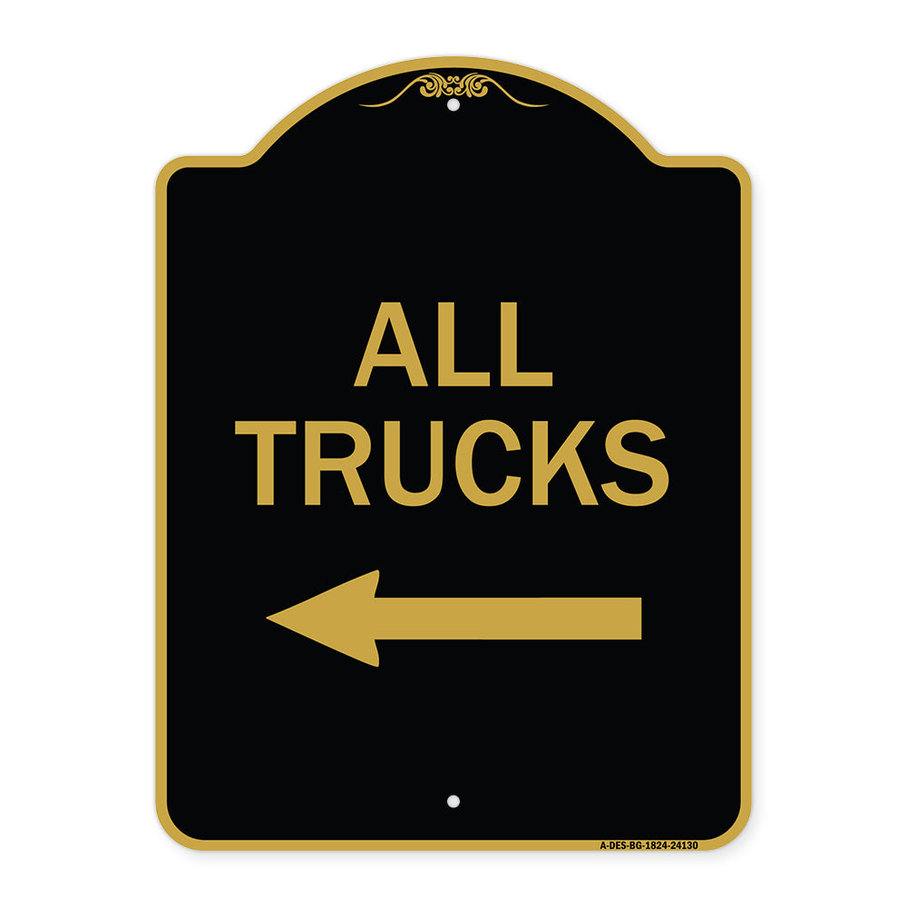 Driveway Sign All Trucks with Left Arrow