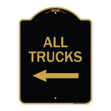 Driveway Sign All Trucks with Left Arrow