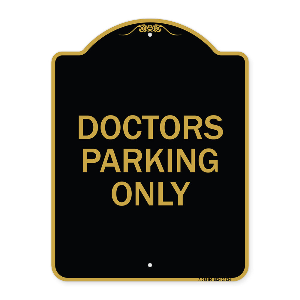 Doctors Parking Only