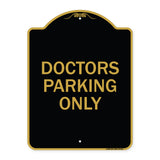 Doctors Parking Only