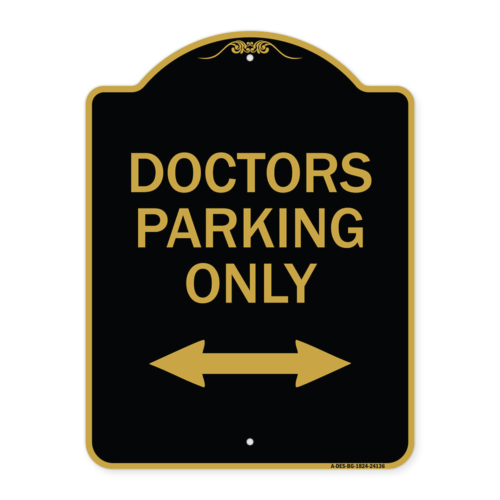 Doctors Parking Only (With Bidirectional Arrow)