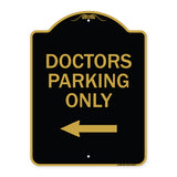 Doctors Parking Only