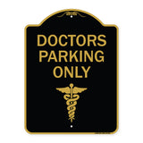 Doctor Parking Only