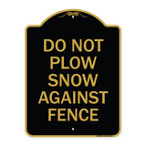 Do Not Plow Snow Against Fence