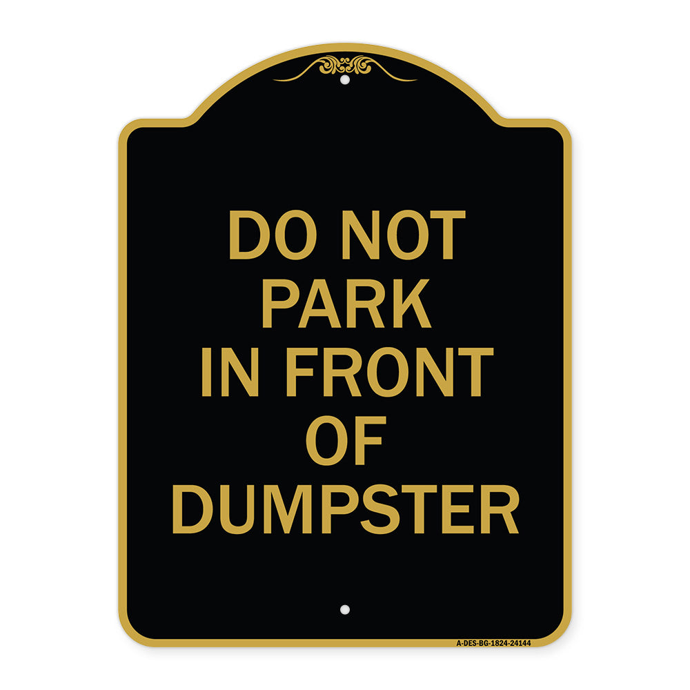 Do Not Park in Front of Dumpster