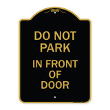 Do Not Park in Front of Door