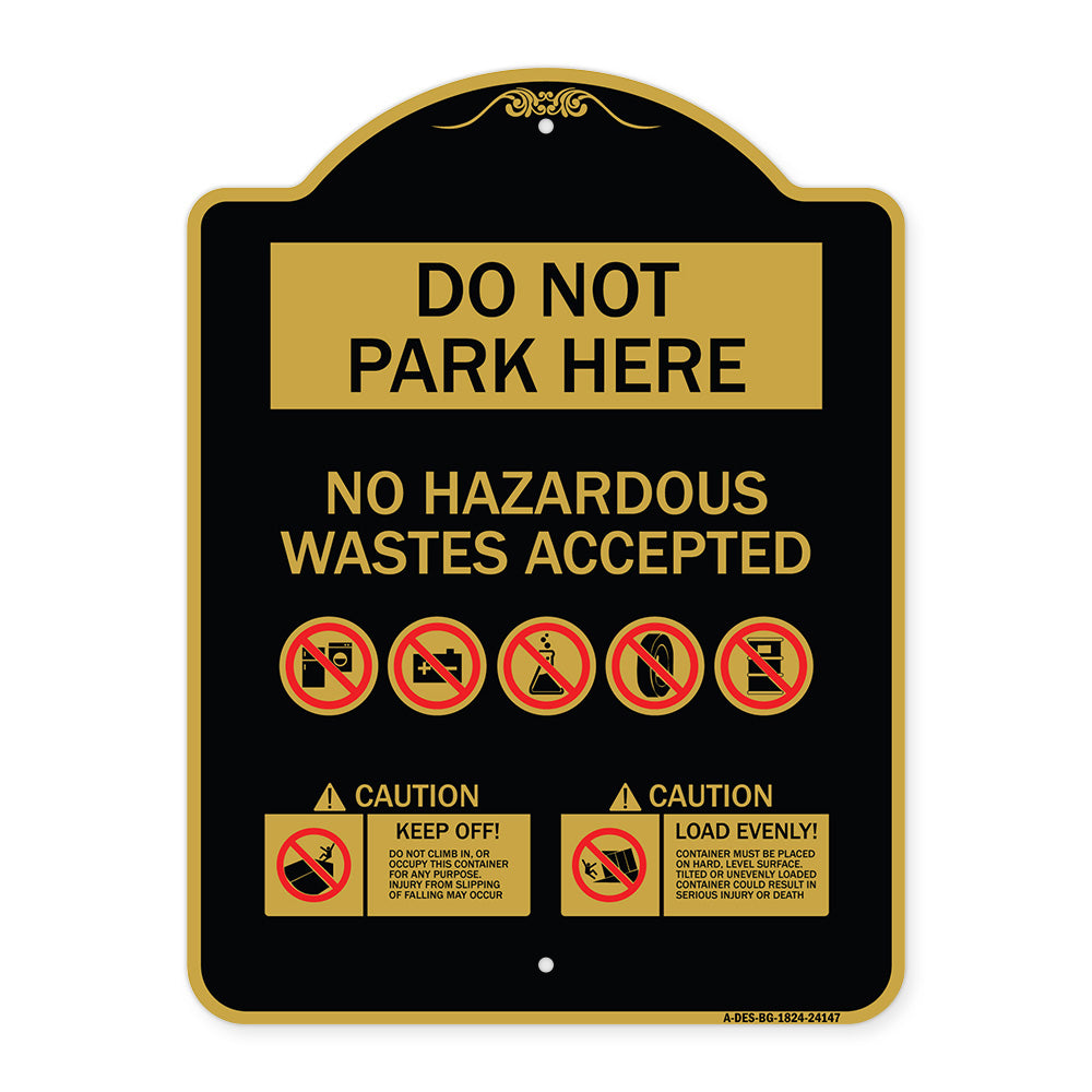 Do Not Park Here No Hazardous Waste Accepted