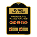 Do Not Park Here No Hazardous Waste Accepted