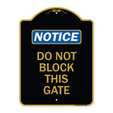Do Not Block This Gate