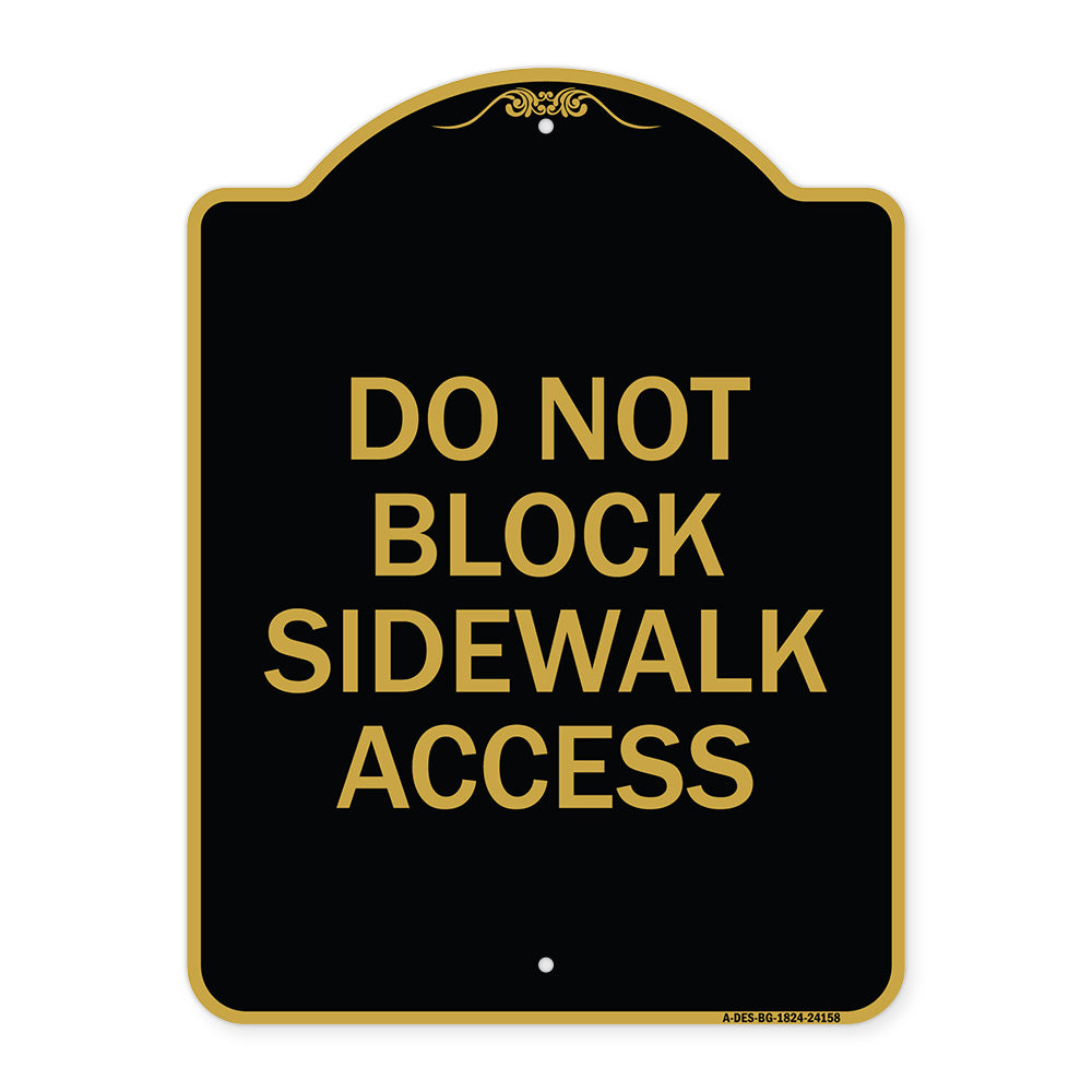 Do Not Block Sidewalk Access