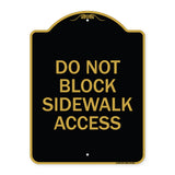Do Not Block Sidewalk Access