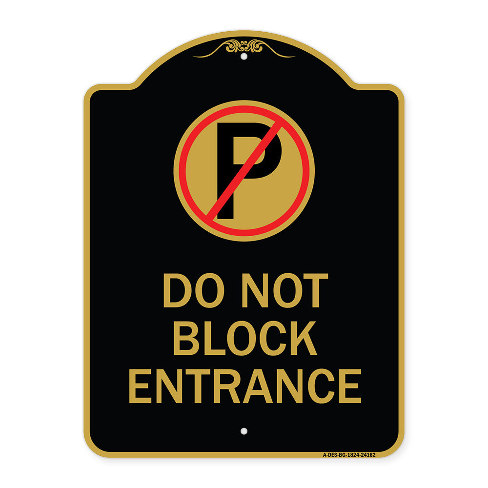 Do Not Block Entrance (With No Parking Symbol)