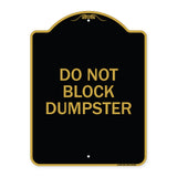 Do Not Block Dumpster