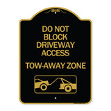 Do Not Block Driveway Access - Tow Away Zone (With Graphic)