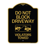 Do Not Block Driveway - Violators Towed (With Graphic)