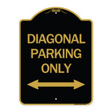 Diagonal Parking Only with Bidirectional Arrow