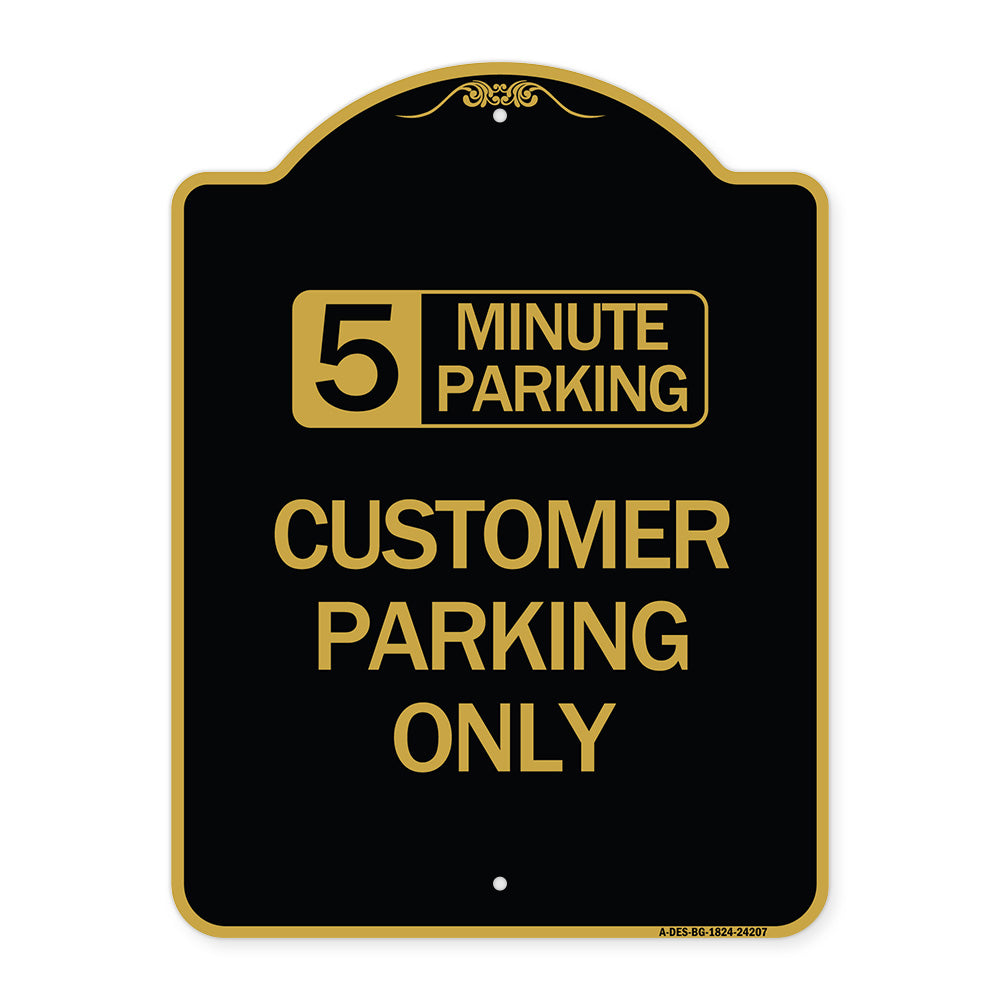 Customer Parking Only (Choose Your Limit) Minute Parking