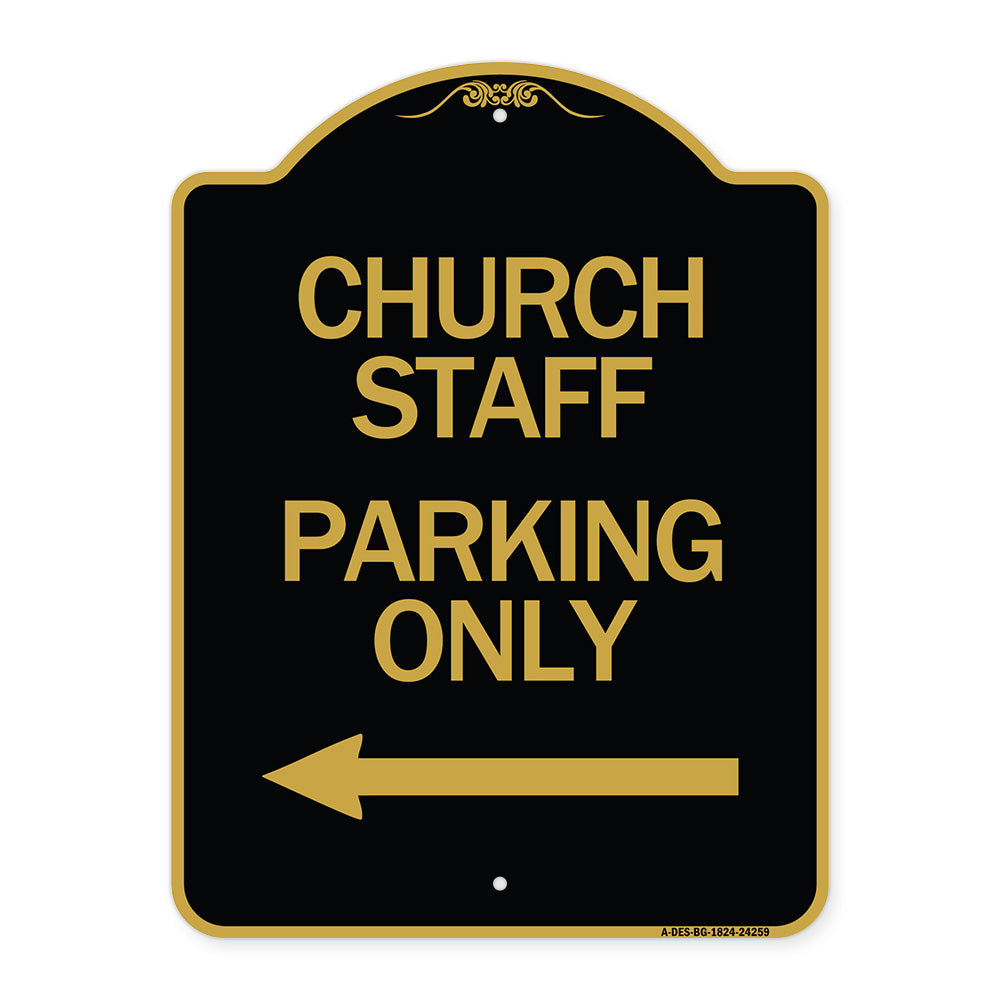 Church Staff Parking Only (With Left Arrow)