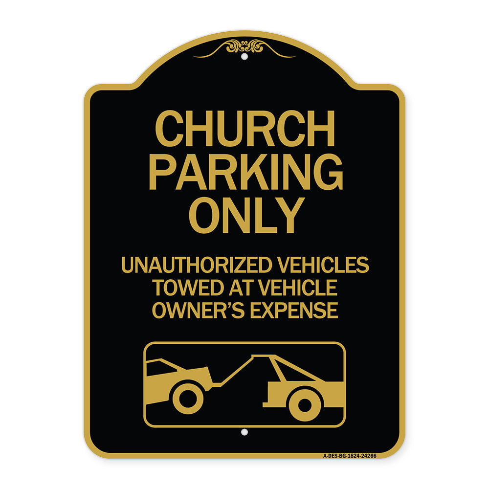 Church Parking Only - Unauthorized Vehicles Towed at Vehicle Owner's Expense (With Graphic)