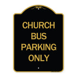 Church Bus Parking Only