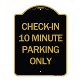 Check - in 10 Minute Parking Only