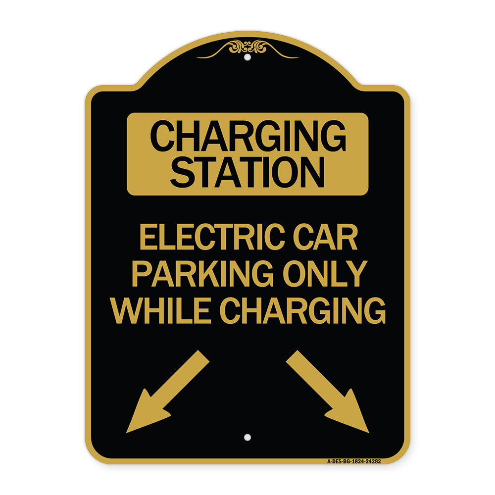 Charging Station Electric Car Parking Only While Charging with Left and Right Down Pointing Arrows