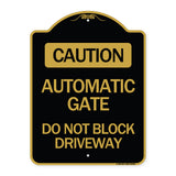 Caution Automatic Gate Do Not Block Driveway