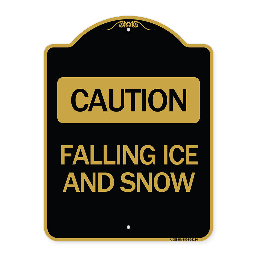 Caution - Falling Ice and Snow