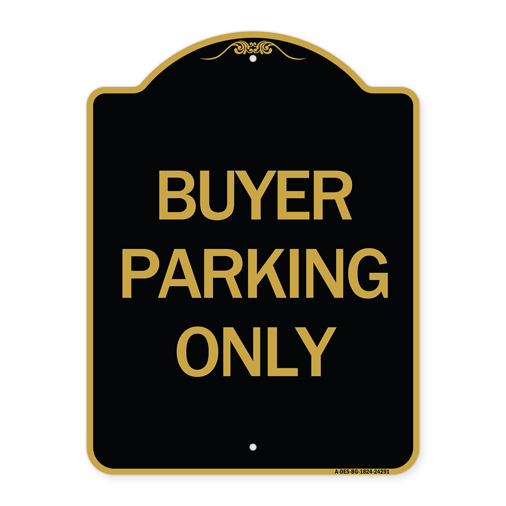 Buyer Parking Only