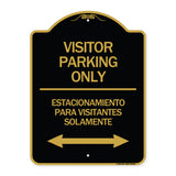 Bilingual Reserved Parking Sign Visitor Parking Only - Estacionamiento Para Visitantes Solamente (With Bidirectional Arrow)