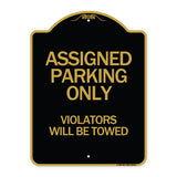 Assigned Parking Only Violators Will Be Towed