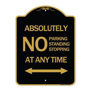 Absolutely No Parking Standing or Stopping at Anytime with Bidirectional Arrow