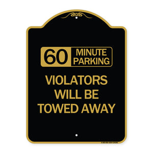 60 Minute Parking Violators Will Be Towed Away