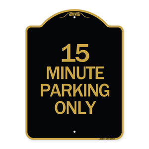 15 Minute Parking Only