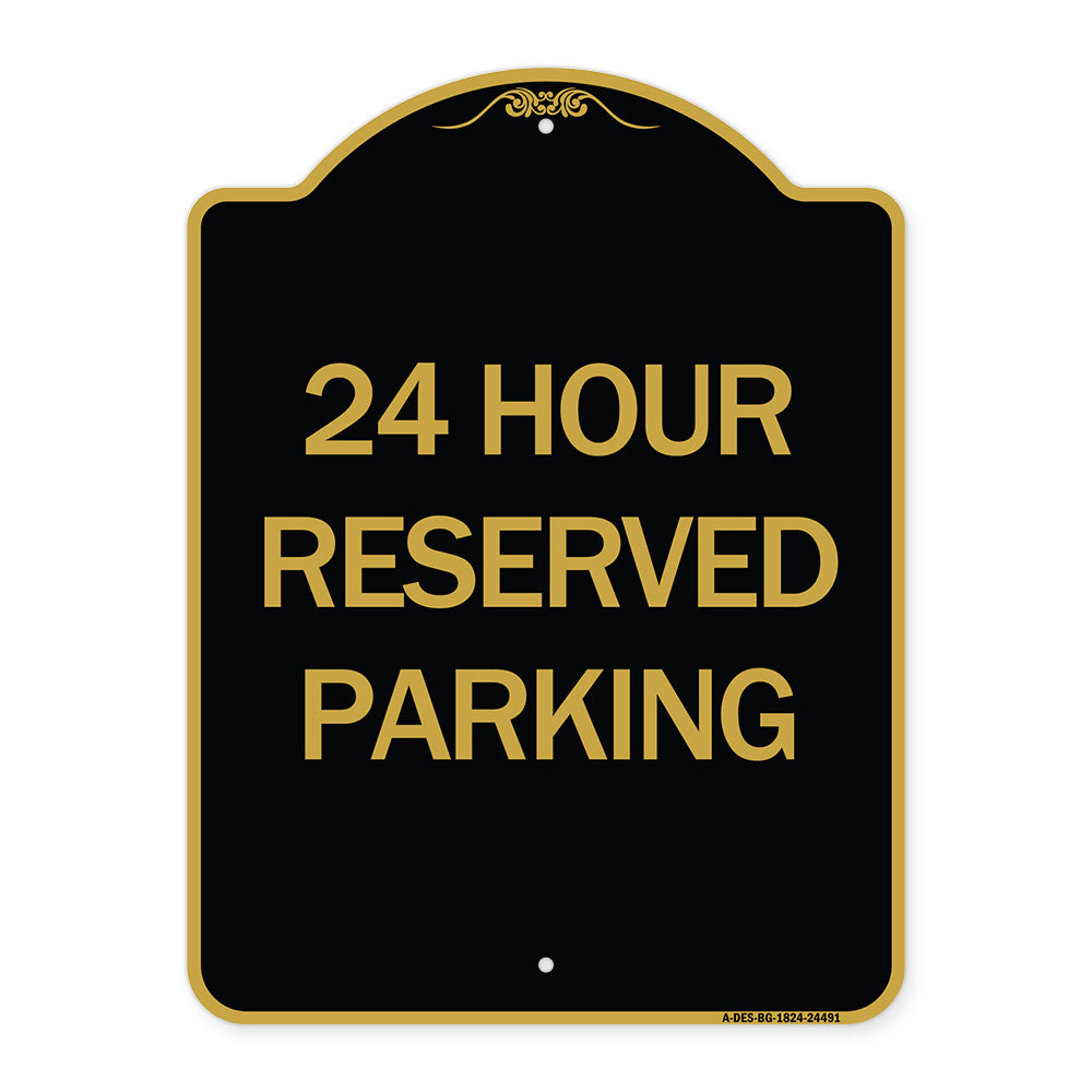 24 Hour Reserved Parking