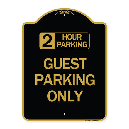 2 Hour Parking Guest Parking Only